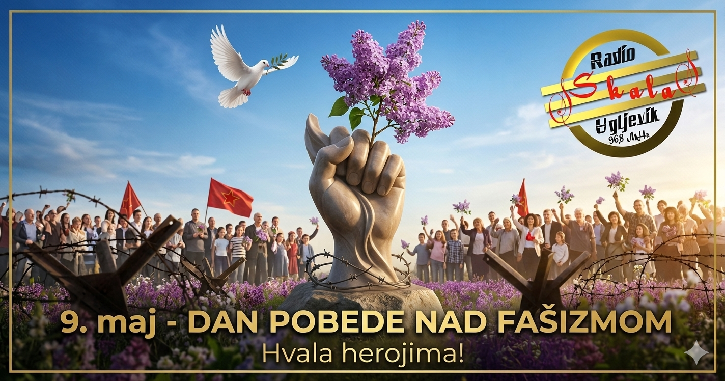 SREĆAN NAM 9. MAJ – DAN POBEDE NAD FAŠIZMOM
